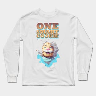 Just a One Smart Cookie Long Sleeve T-Shirt